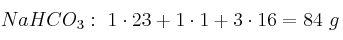 NaHCO_3:\ 1\cdot 23 + 1\cdot 1 + 3\cdot 16 = 84\ g