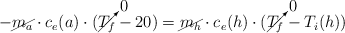 -\cancel{m_a}\cdot c_e(a)\cdot (\cancelto{0}{T_f} - 20)  = \cancel{m_h}\cdot c_e(h)\cdot (\cancelto{0}{T_f} - T_i(h))
