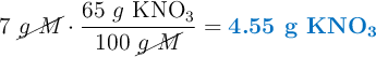 7\ \cancel{g\ M}\cdot \frac{65\ g\ \ce{KNO3}}{100\ \cancel{g\ M}}= \color[RGB]{0,112,192}{\textbf{4.55\ g\ \ce{KNO3}}}