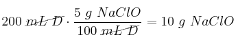200\ \cancel{mL\ D}\cdot \frac{5\ g\ NaClO}{100\ \cancel{mL\ D}} = 10\ g\ NaClO