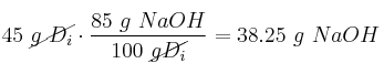 45\ \cancel{g\ D_i}\cdot \frac{85\ g\ NaOH}{100\ \cancel{g D_i}} =38.25\ g\ NaOH