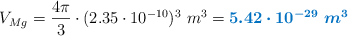 V_{Mg} = \frac{4\pi}{3}\cdot (2.35\cdot 10^{-10})^3\ m^3 = \color[RGB]{0,112,192}{\bm{5.42\cdot 10^{-29}\ m^3}}
