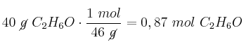 40\ \cancel{g}\ C_2H_6O\cdot \frac{1\ mol}{46\ \cancel{g}} = 0,87\ mol\ C_2H_6O