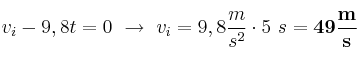 v_i - 9,8t = 0\ \to\ v_i = 9,8\frac{m}{s^2}\cdot 5\ s = \bf 49\frac{m}{s}