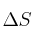 \Delta S