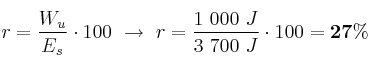r = \frac{W_u}{E_s}\cdot 100\ \to\ r = \frac{1\ 000\ J}{3\ 700\ J}\cdot 100 = \bf 27\%