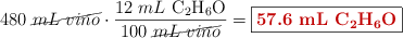 480\ \cancel{mL\ vino}\cdot \frac{12\ mL\ \ce{C2H6O}}{100\ \cancel{mL\ vino}} = \fbox{\color[RGB]{192,0,0}{\bf 57.6\ mL\ \ce{C2H6O}}}