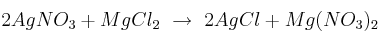 2AgNO_3 + MgCl_2\ \to\ 2AgCl + Mg(NO_3)_2