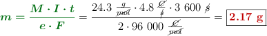 {\color[RGB]{2,112,20}{\bm{m = \frac{M\cdot I\cdot t}{e\cdot F}}}} = \frac{24.3\ \frac{g}{\cancel{mol}}\cdot 4.8\ \frac{\cancel{C}}{\cancel{s}}\cdot 3\ 600\ \cancel{s}}{2\cdot 96\ 000\ \frac{\cancel{C}}{\cancel{mol}}} = \fbox{\color[RGB]{192,0,0}{\bf 2.17\ g}}
