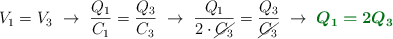 V_1 = V_3\ \to\ \frac{Q_1}{C_1} = \frac{Q_3}{C_3}\ \to\ \frac{Q_1}{2\cdot \cancel{C_3}} = \frac{Q_3}{\cancel{C_3}}\ \to\ \color[RGB]{2,112,20}{\bm{Q_1 = 2Q_3}}
