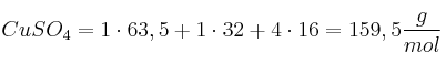 CuSO_4 = 1\cdot 63,5 + 1\cdot 32 + 4\cdot 16 = 159,5\frac{g}{mol}