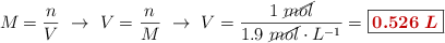 M = \frac{n}{V}\ \to\ V = \frac{n}{M}\ \to\ V = \frac{1\ \cancel{mol}}{1.9\ \cancel{mol}\cdot L^{-1}} = \fbox{\color[RGB]{192,0,0}{\bm{0.526\ L}}}