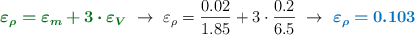 {\color[RGB]{2,112,20}{\bm{\varepsilon_{\rho} = \varepsilon_m + 3\cdot \varepsilon_V}}}\ \to\ \varepsilon_{\rho} = \frac{0.02}{1.85} + 3\cdot \frac{0.2}{6.5}\ \to\ {\color[RGB]{0,112,192}{\bm{\varepsilon_{\rho} = 0.103}}}