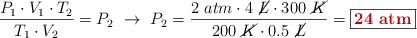 \frac{P_1\cdot V_1\cdot T_2}{T_1\cdot V_2} = P_2\ \to\ P_2 = \frac{2\ atm\cdot 4\ \cancel{L}\cdot 300\ \cancel{K}}{200\ \cancel{K}\cdot 0.5\ \cancel{L}} = \fbox{\color[RGB]{192,0,0}{\bf 24\ atm}}