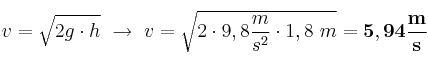 v = \sqrt{2g\cdot h}\ \to\ v = \sqrt{2\cdot 9,8\frac{m}{s^2}\cdot 1,8\ m} = \bf 5,94\frac{m}{s}