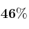 \bf 46\%