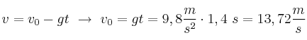 v = v_0 - gt\ \to\ v_0 = gt = 9,8\frac{m}{s^2}\cdot 1,4\ s = 13,72\frac{m}{s}