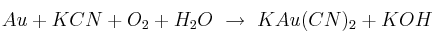 Au + KCN + O_2 + H_2O\ \to\ KAu(CN)_2 + KOH