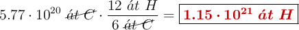 5.77\cdot 10^{20}\ \cancel{\acute{a}t\ C}}\cdot \frac{12\ \acute{a}t\ H}{6\ \cancel{\acute{a}t\ C}}} = \fbox{\color[RGB]{192,0,0}{\bm{1.15\cdot 10^{21}\ \acute{a}t\ H}}}