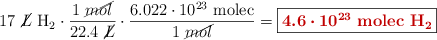 17\ \cancel{L}\ \ce{H2}\cdot \frac{1\ \cancel{mol}}{22.4\ \cancel{L}}\cdot \frac{6.022\cdot 10^{23}\ \text{molec}}{1\ \cancel{mol}} = \fbox{\color[RGB]{192,0,0}{\bm{4.6\cdot 10^{23}}\ \textbf{\ce{molec\ H2}}}}