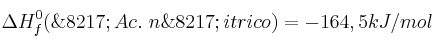 \Delta H_f^0 (\’Ac.\ n\’itrico) = -164,5 kJ/mol