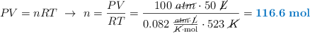 PV = nRT\ \to\ n = \frac{PV}{RT} = \frac{100\ \cancel{atm}\cdot 50\ \cancel{L}}{0.082\ \frac{\cancel{atm}\cdot \cancel{L}}{\cancel{K}\cdot \text{mol}}\cdot 523\ \cancel{K}} = \color[RGB]{0,112,192}{\bf 116.6\ mol}