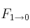 F_{1\to 0}