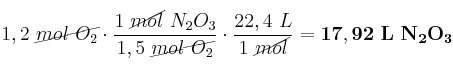 1,2\ \cancel{mol\ O_2}\cdot \frac{1\ \cancel{mol}\ N_2O_3}{1,5\ \cancel{mol\ O_2}}\cdot \frac{22,4\ L}{1\ \cancel{mol}} = \bf 17,92\ L\ N_2O_3