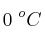 0\ ^oC