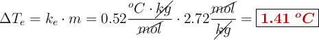 \Delta T_e = k_e\cdot m = 0.52\frac{^oC\cdot \cancel{kg}}{\cancel{mol}}\cdot 2.72\frac{\cancel{mol}}{\cancel{kg}} = \fbox{\color[RGB]{192,0,0}{\bm{1.41\ ^oC}}}
