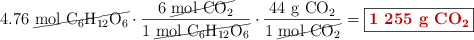 4.76\ \cancel{\ce{mol\ C6H12O6}}\cdot \frac{6\ \cancel{\ce{mol\ CO2}}}{1\ \cancel{\ce{mol\ C6H12O6}}}\cdot \frac{44\ \ce{g\ CO2}}{1\ \cancel{\ce{mol\ CO2}}} = \fbox{\color[RGB]{192,0,0}{\textbf{1\ 255\ \ce{g\ CO2}}}}