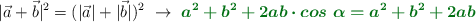 |\vec{a} + \vec{b}|^2 = (|\vec{a}| + |\vec{b}|)^2\ \to\ \color[RGB]{2,112,20}{\bm{a^2 + b^2 + 2ab\cdot cos\ \alpha = a^2 + b^2 + 2ab}}