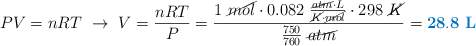 PV = nRT\ \to\ V = \frac{nRT}{P} = \frac{1\ \cancel{mol}\cdot 0.082\ \frac{\cancel{atm}\cdot L}{\cancel{K}\cdot \cancel{mol}}\cdot 298\ \cancel{K}}{\frac{750}{760}\ \cancel{atm}} = \color[RGB]{0,112,192}{\bf 28.8\ L}