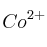 Co^{2+}