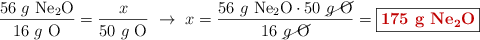 \frac{56\ g\ \ce{Ne2O}}{16\ g\ \ce{O}} = \frac{x}{50\ g\ \ce{O}}\ \to\ x = \frac{56\ g\ \ce{Ne2O}\cdot 50\ \cancel{g\ \ce{O}}}{16\ \cancel{g\ \ce{O}}} = \fbox{\color[RGB]{192,0,0}{\bf 175\ g\ \ce{Ne2O}}}}