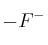 -F^-