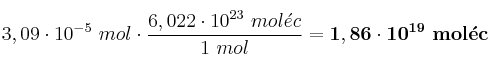 3,09\cdot 10^{-5}\ mol\cdot \frac{6,022\cdot 10^{23}\ mol\acute{e}c}{1\ mol} = \bf 1,86\cdot 10^{19}\ mol\acute{e}c