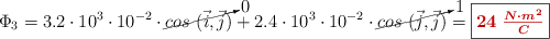 \Phi_3 = 3.2\cdot 10^3\cdot 10^{-2}\cdot \cancelto{0}{cos\ (\vec i, \vec j)} + 2.4\cdot 10^3\cdot 10^{-2}\cdot \cancelto{1}{cos\ (\vec j, \vec j)} = \fbox{\color[RGB]{192,0,0}{\bm{24\ \frac{N\cdot m^2}{C}}}}