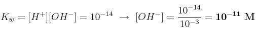 K_w = [H^+][OH^-] = 10^{-14}\ \to\ [OH^-] = \frac{10^{-14}}{10^{-3}} = \bf 10^{-11}\ M