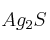 Ag_2S