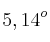 5,14^o