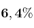 \bf 6,4\%