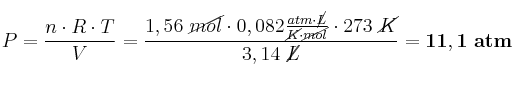 P = \frac{n\cdot R\cdot T}{V} = \frac{1,56\ \cancel{mol}\cdot 0,082\frac{atm\cdot \cancel{L}}{\cancel{K}\cdot \cancel{mol}}\cdot 273\ \cancel{K}}{3,14\ \cancel{L}} = \bf 11,1\ atm