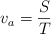 v_a = \frac{S}{T}