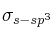 \sigma_{s-sp^3}