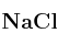 \bf NaCl
