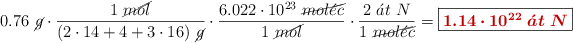 0.76\ \cancel{g}\cdot \frac{1\ \cancel{mol}}{(2\cdot 14 + 4 + 3\cdot 16)\ \cancel{g}}\cdot \frac{6.022\cdot 10^{23}\ \cancel{mol\acute{e}c}}{1\ \cancel{mol}}\cdot \frac{2\ \acute{a}t\ N}{1\ \cancel{mol\acute{e}c}} = \fbox{\color[RGB]{192,0,0}{\bm{1.14\cdot 10^{22}\ \acute{a}t\ N}}}