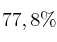 77,8\%