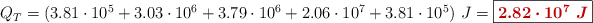 Q_T = (3.81\cdot 10^5 + 3.03\cdot 10^6 + 3.79\cdot 10^6 + 2.06\cdot 10^7 + 3.81\cdot 10^5)\ J = \fbox{\color[RGB]{192,0,0}{\bm{2.82\cdot 10^7\ J}}}