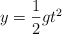 y  = \frac{1}{2}gt^2